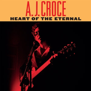 A. J. Croce – Heart of the Eternal (LP)
