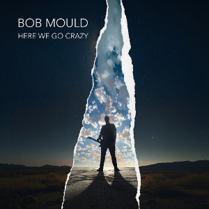 Bob Mould – Here We Go Crazy (LP)