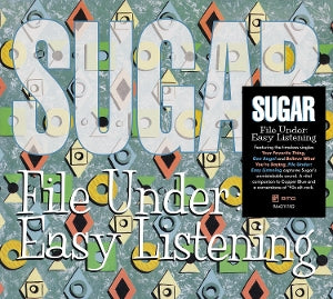 Sugar – File Under: Easy Listening (LP)