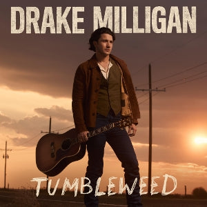 Drake Milligan – Tumbleweed (LP)