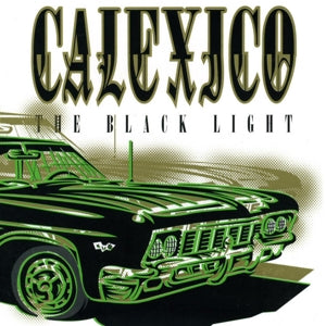 Calexico – The Black Light (LP)