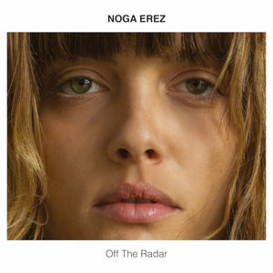 Noga Erez – Off the Radar (LP)