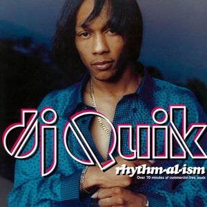 DJ Quik – Rhythm-Al-Ism (LP)