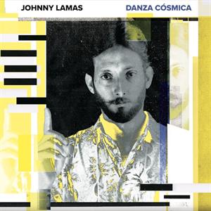 Johnny Lamas – Danza Cosmica (LP)