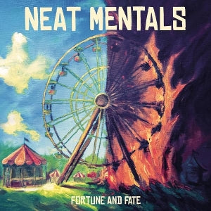 Neat Mentals – Fortune and Fate (LP)