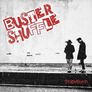 Buster Shuffle – Together (LP)