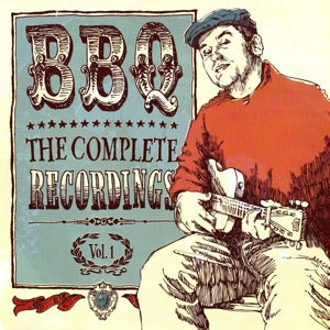 Bbq – The Complete Recordings