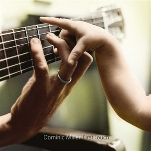 Dominic Miller – First Touch (LP)