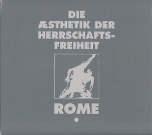 Rome – Die Aesthetik Der Herrschaftsfreiheit 1 (LP)