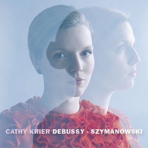 Cathy Krier – Debussy & Szymanowski (LP)