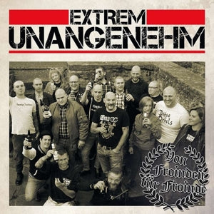 Extrem Unangenehm – Von Froinden Fur Froinden (LP)