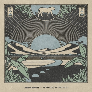 Jembaa Groove – Ye Ankasa / We Ourselves (LP)