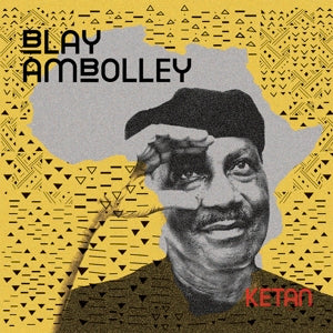 Blay Ambolley – Ketan (LP)