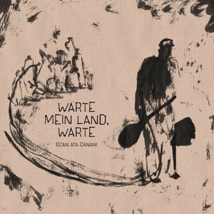 Ozan Ata Canani – Warte Mein Land