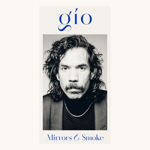 Gio – Mirrors & Smoke (LP)