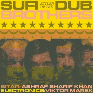 Sufi Dub Brothers – Return of the Sufi Dub Brothers (LP)