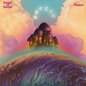 Sound of Smoke – Phases (LP)