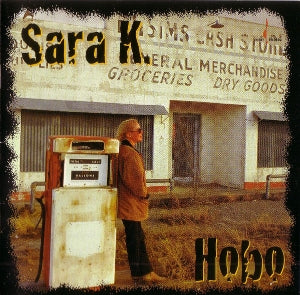 Sara K. – Hobo: One-Step (LP)