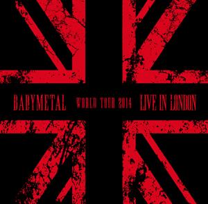 Babymetal – Live In London - Babymetal World Tour 2014 (LP)
