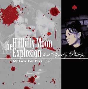 Hillbilly Moon Explosion – My Love