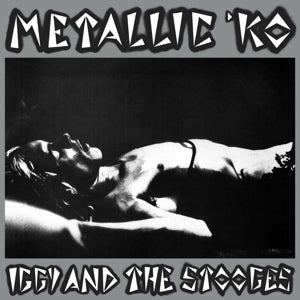 Iggy & the Stooges – Metallic K.O. (LP)