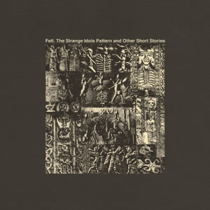 Felt – Strange Idols Pattern and Other Short Stories (LP)