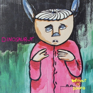 Dinosaur Jr. – Without a Sound (LP)