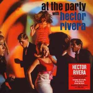 Hector Rivera – At the Party With Hector Rivera (LP)
