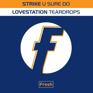 Strike – U Sure Do / Teardrops (12in)
