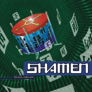 Shamen – Boss Drum (LP)