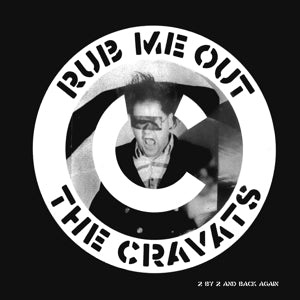 Cravats – Rub Me Out (12in)