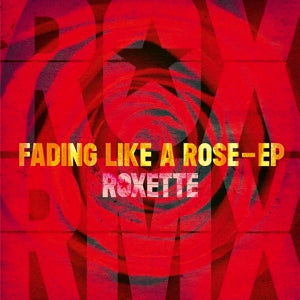Roxette – Fading Like a Rose (12in)