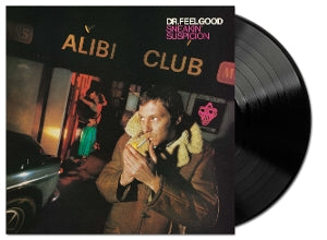Dr. Feelgood – Sneakin' Suspicion (LP)