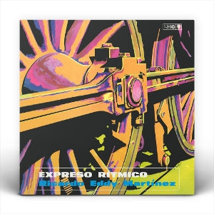 Eddie Martinez – Expreso Ritmico (LP)