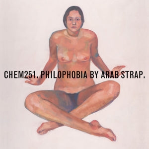 Arab Strap – Philophobia (LP)
