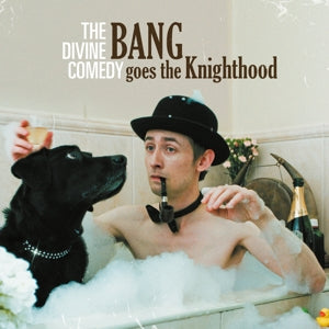 Divine Comedy – Bang Goes the Knighthood (LP)