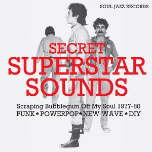 Various – Soul Jazz Records Presents: Secret Superstar Sounds - Scraping Bubblegum Off My Soul 1977-80 (LP)