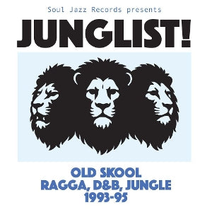 Soul Jazz Records presents – Junglist! Old Skool Ragga