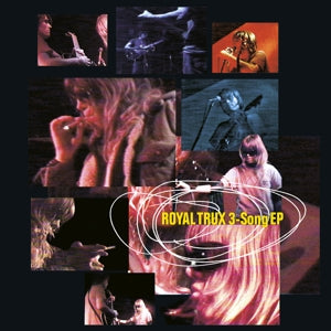 Royal Trux – 3 Song Ep (12in)