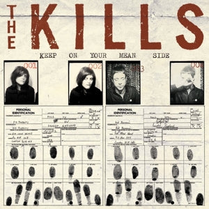 The Kills – Keep On Your Mean Side (LP)