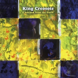 King Creosote – I Learned From the Gaels (12in)