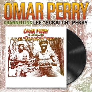 Omar Perry – Channelling Lee Scratch Perry (LP)