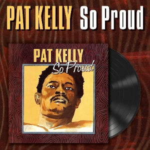 Pat Kelly – So Proud (LP)