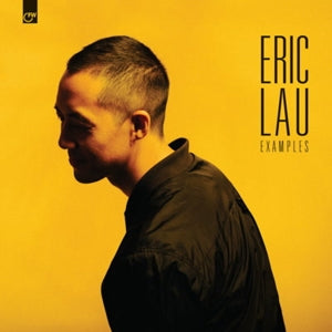 Eric Lau – Examples (LP)