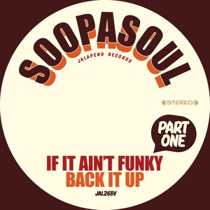 Soopasoul – If It Ain't Funky Back It Up (12in)