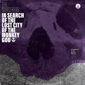 Sorcerers – In Search of the Lost City of the Monkey God (LP)