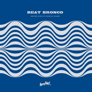 Beat Bronco Organ Trio – Another Shape of Essential Sounds (LP)