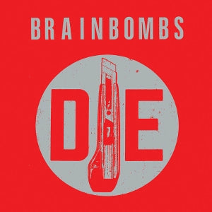 Brainbombs – Die (LP)