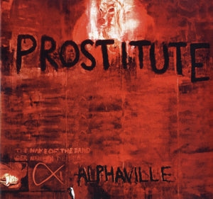 Alphaville – Prostitute (LP)