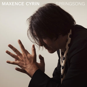 Maxence Cyrin – Springsong (LP)